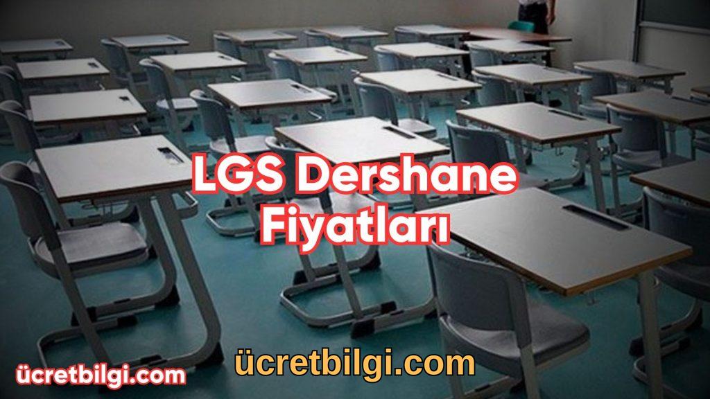 LGS Dershane Fiyatları