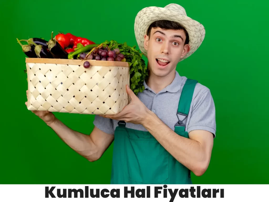 Kumluca Hal Fiyatları